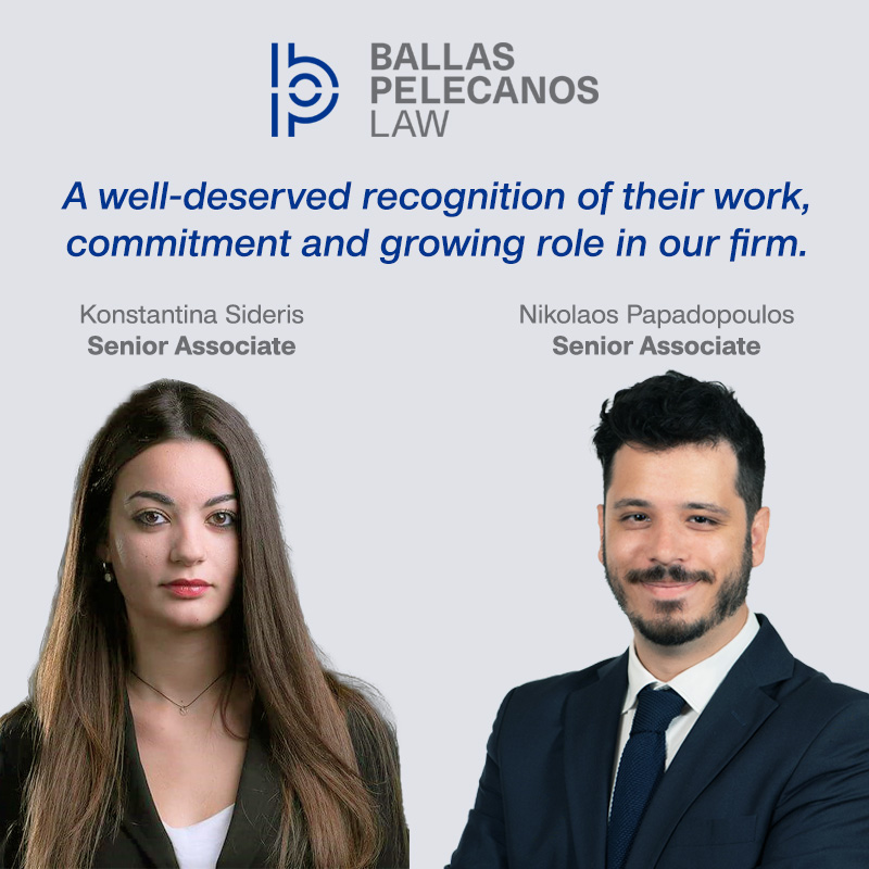 Konstantina Sideris and Nikolaos Papadopoulos promoted to Senior Associate