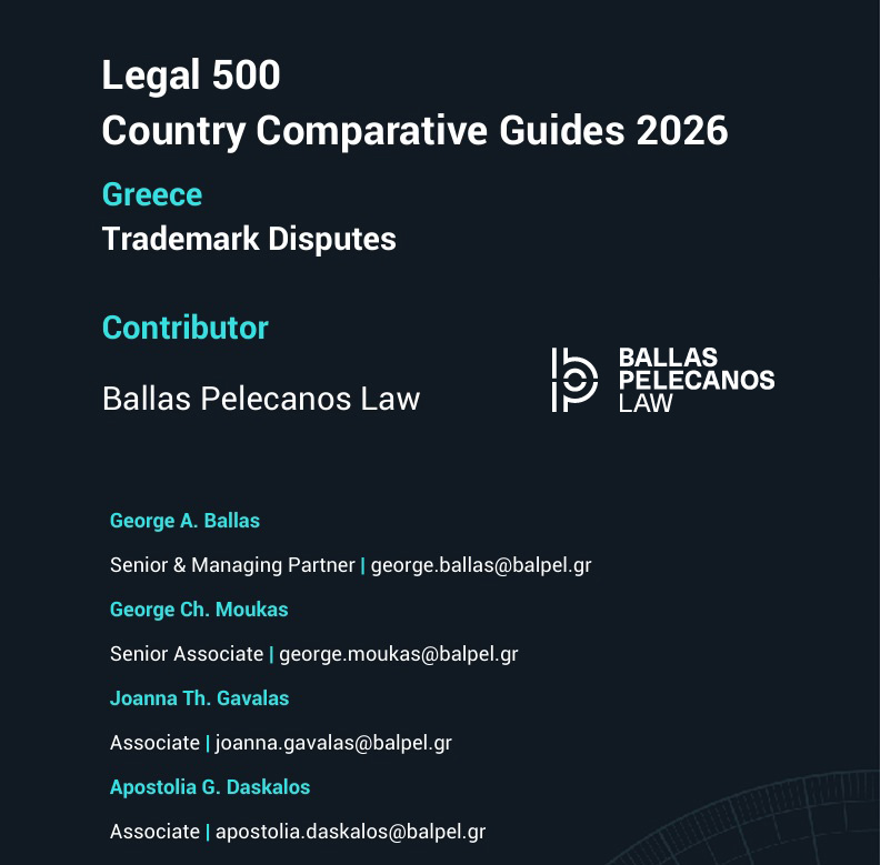 Ballas Pelecanos Law contributes to The Legal 500 Country Comparative Guides 2026 on Trademark Disputes in Greece