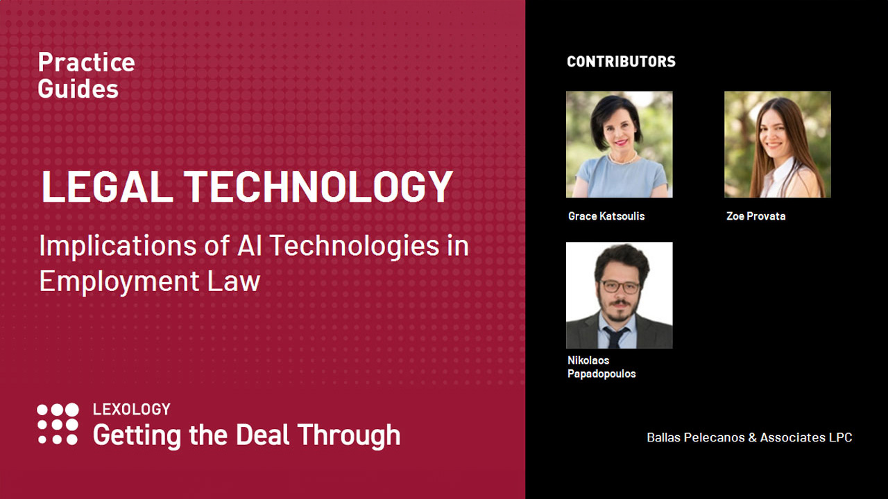 Our expert team publishes new chapter on Lexology, discussing the Implications of AI Technologies in Employment Law